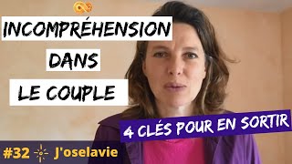 INCOMPRÉHENSION dans LE COUPLE 4 clés pour EN SORTIR [upl. by Rabka]