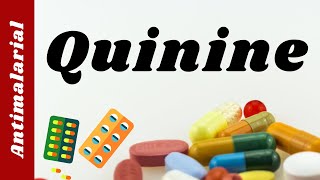 quinine what is quinine sar quinine quinine benefits quinine sulphate tablets 300mg hindi uses [upl. by Yawnoc440]