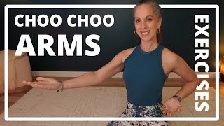 Exercises  Choo Choo Arms [upl. by Lidaa460]