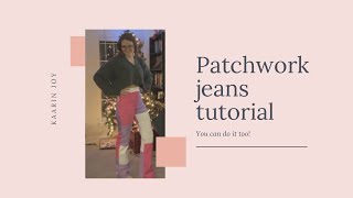 PATCHWORK JEANS TUTORIAL [upl. by Assirralc]