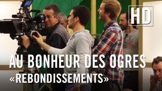 Au Bonheur des Ogres  Featurette quotRebondissementsquot [upl. by Lerud]