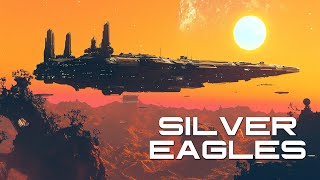 Silver Eagles Part Seven  Military Science Fiction Complete Audiobooks [upl. by Ezeerb]