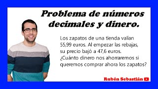 PROBLEMA CON NÚMEROS DECIMALES Y DINERO Cuánto dinero nos ahorraremos en las rebajas [upl. by Nestor]