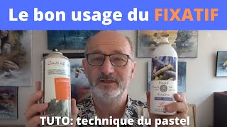 TUTO technique du pastel LE BON USAGE DU FIXATIF PASTEL [upl. by Bernette20]