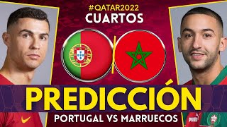 PORTUGAL vs MARRUECOS  Mundial Qatar 2022 Cuartos de Final Previa Predicción Pronóstico [upl. by Adaynek]