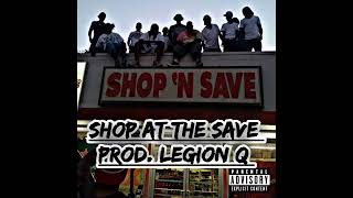 Shop At The Save  Smoov G prod Legion Q [upl. by Cataldo]