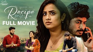 Recipe Full Movie  Telugu Movies 2023  Sheetal Gauthaman  Vamsi Kotu  Infinitum Media  SVC LLP [upl. by Nairbo143]