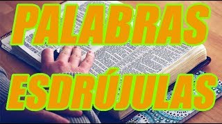 LAS PALABRAS ESDRÚJULAS PROFUNDIZACIÓN BIEN EXPLICADAS CON EJEMPLOS WILSON TE ENSEÑA [upl. by Pathe]