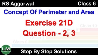 Concept of Perimeter and Area  Class 6 Exercise 21D Question 2  3  RS Aggarwal  Learn Maths [upl. by Ahsekyt]