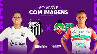 JOGO COMPLETO SANTOS X PINDA  11ª RODADA  PAULISTÃO FEMININO 2023 [upl. by Urial]