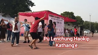 Pu Lenchung Haokip Kathange lapi asah pet [upl. by Myriam]