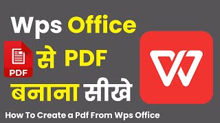 Wps Office Se PDF Kaise Banaye  How to create PDF from Wps office [upl. by Ellenuahs]