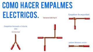 Cómo hacer empalmes eléctricos 1a PARTE [upl. by Pickford]