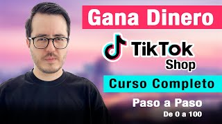 Curso GRATIS Cómo Vender en TikTok Shop 2025  Tutorial paso a paso [upl. by Lohrman161]