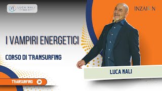 38  I vampiri energetici  Transurfing [upl. by Anemolif]