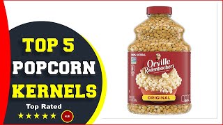 Best Popcorn Kernels For Hot Air Popper 2023  Tested amp Reviews [upl. by Jesse]