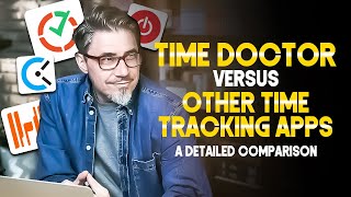 Time Doctor vs Other Time Tracking Apps A Detailed Comparison BusinessMind [upl. by Wertz708]