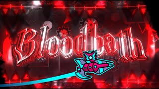 Bloodbathquot By Riot and more In 8 runs  Geometry Dash [upl. by Newberry]