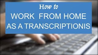 Working as a Transcriber at GoTranscriptcom [upl. by Sybyl838]