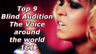 Top 9 Blind Audition The Voice around the world 161 [upl. by Sethi311]