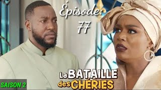 LA BATAILLE DES CHERIES SAISON 2  Épisode 77 Elie MBA cache le corps de MAGUY 😭😭😭😭😭 [upl. by Asseret330]