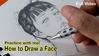 How to draw a Face  Practice with me  Full video [upl. by Tien184]