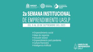 UNIRUTA del Emprendedor UASLP 2023 [upl. by Angelle]