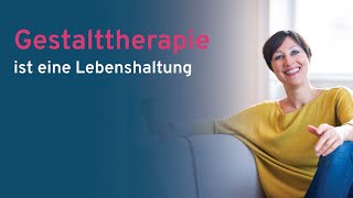 Gestalttherapie ist eine Lebenshaltung [upl. by Malinda]