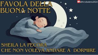 Favola della buona notte favoleperbambini buonanotte youtubekids [upl. by Babb157]