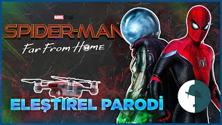 SPIDERMAN FAR FROM HOME  ELEŞTİREL PARODİ [upl. by Nohshan]