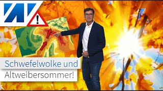 Altweibersommer mit Schwefelwolke Saurer Regen am Sonntag Sommerwärme zur Bundestagswahl [upl. by Annet]