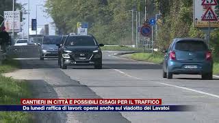 Etg  Cantieri in città e possibili disagi per il traffico da lunedì raffica di lavori [upl. by Ettevets]