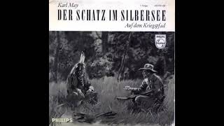 Karl May  Der Schatz im Silbersee PHILIPS 1962 ungekürzte 6 Singles Version  Hörspiel [upl. by Kavanagh]