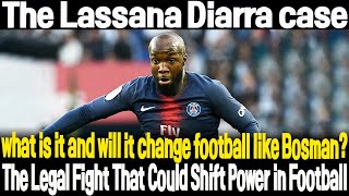 The Lassana Diarra case what is it and will it change football like Bosman [upl. by Rosinski]