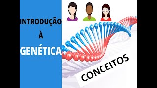 Introdução à Genética🧬Conceitos  Aula de Genética 01  Biologia na YRA [upl. by Boor]