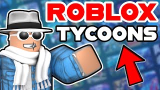 Top 10 BEST Roblox Tycoons You NEED to Play 2023 [upl. by Takken890]