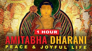 Amitabha Dharani 1 Hour for peace joy and removal of obstacles beautiful Sanksrit Chanting [upl. by Prosperus]