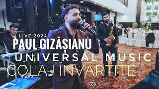 Paul Gizasianu amp Universal Music⭕️Colaj Invartite💯Live 2024 [upl. by Ehlke]