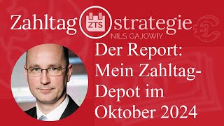 Der Report Mein Zahltagdepot im Oktober 2024 [upl. by Libbna172]