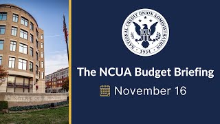 2023 NCUA Budget Briefing [upl. by Leahcimauhsoj]