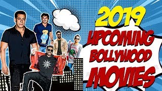 Upcoming Big Bollywood Movies In 2019  Cast and Release Date [upl. by Nylarad]