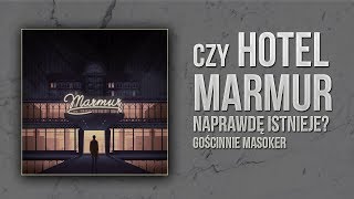 CZY HOTEL MARMUR ISTNIEJE w MasokerPL [upl. by Yornek]