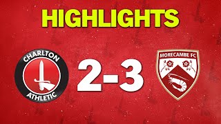 HIGHLIGHTS • Charlton 23 Morecambe April 2022 [upl. by Narih956]