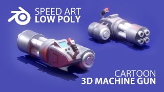 Simple Low Poly Minigun  Stylised 3d Model In blender 28  Low Poly Gun  3d Cartoon Gun Model [upl. by Ylla]