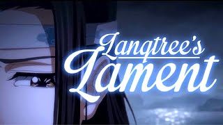 Langtrees Lament  Lan Wangji DMV Ophelia [upl. by Salangi]