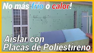 COMO AISLAR CON PLACAS POLIESTIRENO EXTRUIDO CARACTERISTICAS Y PROCESO [upl. by Solhcin]