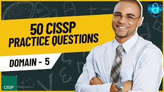 50 CISSP Practice Questions and Answers 2025  CISSP Domain 5 Prep [upl. by Noy]