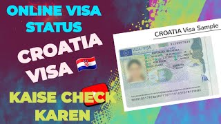 CROATIA KA VISA ONLINE KAISE CHECK KAREN  HOW TO CHECK ONLINE VISA 2024 OF CROATIA 🇭🇷 [upl. by Aekal]