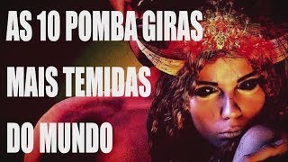 AS 10 POMBA GIRAS MAIS TEMIDAS DO MUNDO [upl. by Elhsa]