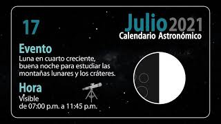 Calendario Astronómico  Julio 2021 [upl. by Reckford745]